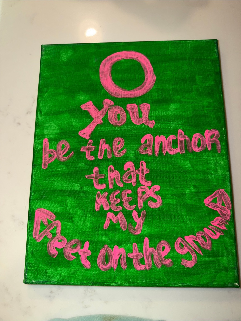 Green & Pink/Wall Art “you be the anchor that keeps my feet on the ground